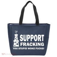 I Support Fracking You Stupid Woke Tote Bag thumb 0