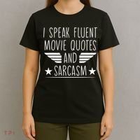I Speak Fluent Movie Quotes And Sarcasm Funny Cinema Lover T-Shirt thumb 4