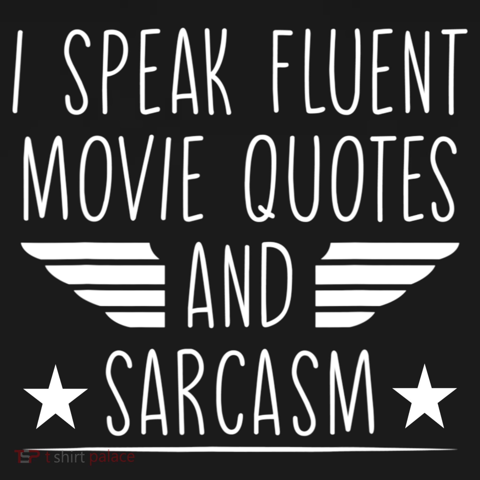I Speak Fluent Movie Quotes And Sarcasm Funny Cinema Lover Women's Hoodie