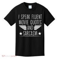 I Speak Fluent Movie Quotes And Sarcasm Funny Cinema Lover Kids T-Shirt thumb 0