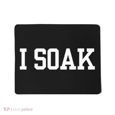 I Soak Funny Summer Day Mousepad