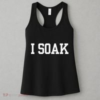 I Soak Funny Summer Day Women's Tank Top thumb 3