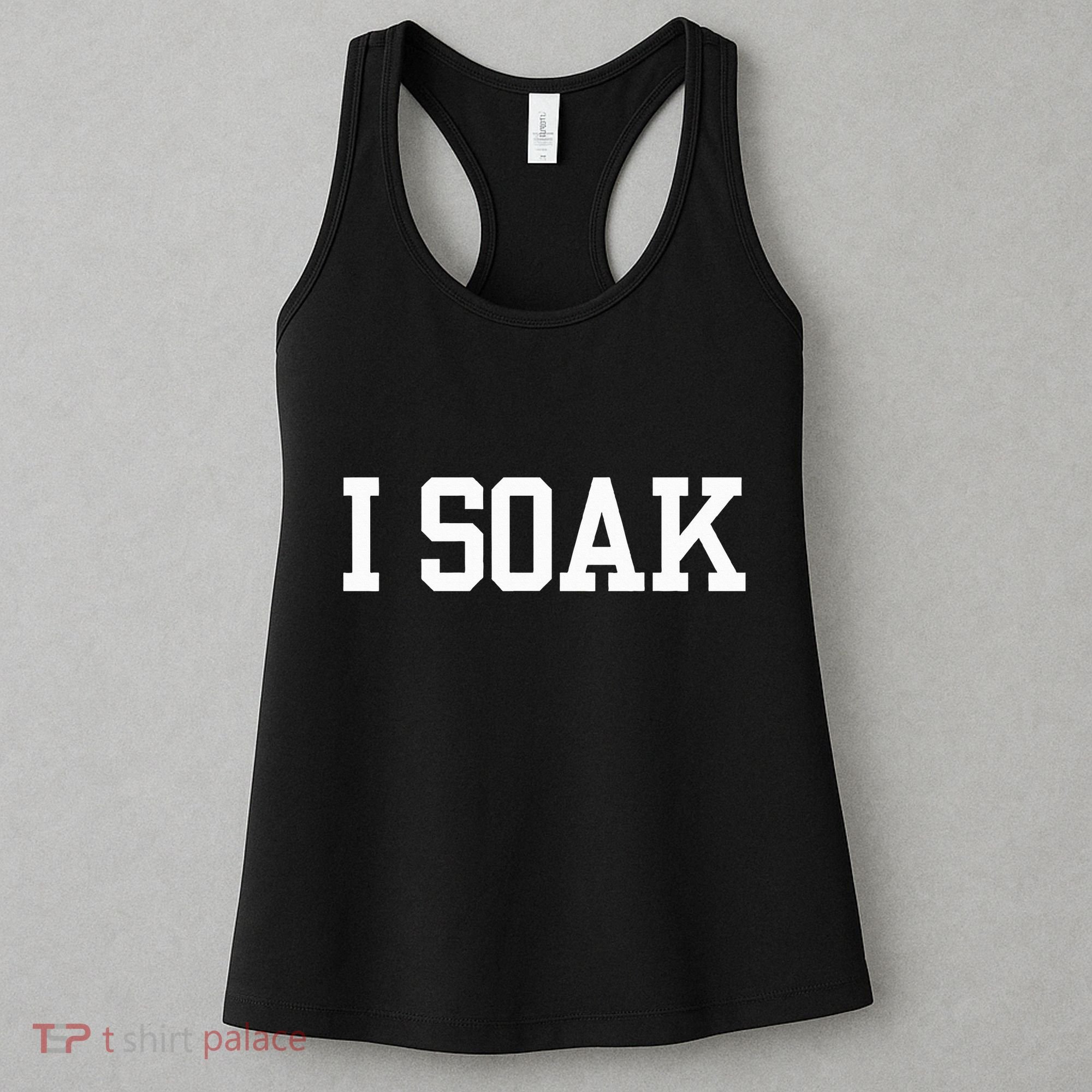 I Soak Funny Summer Day Women's Tank Top