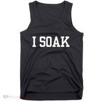I Soak Funny Summer Day Tank Top thumb 0