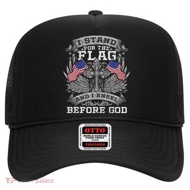 I Stand For The Flag And I Kneel Before God Gift Hat