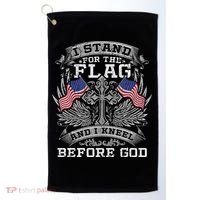 I Stand For The Flag And I Kneel Before God Gift Golf Towel thumb 0