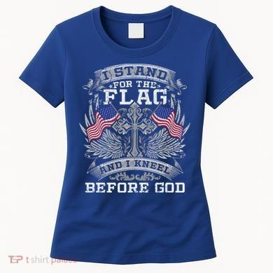 I Stand For The Flag And I Kneel Before God Gift Women's T-Shirt