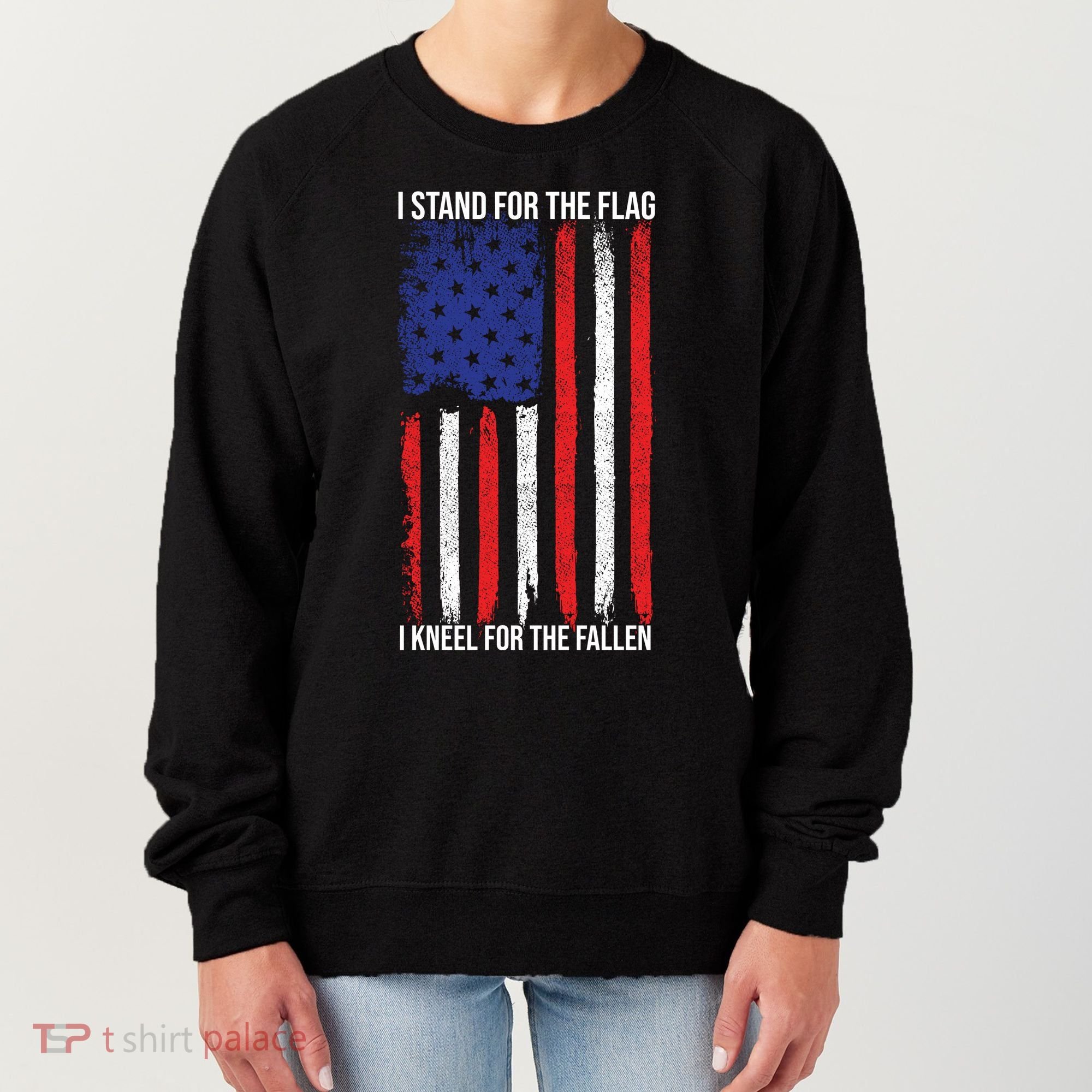 I Stand For The Flag I Kneel For The Fallen Usa Women's Sweatshirt