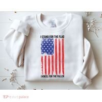 I Stand For The Flag I Kneel For The Fallen Usa Sweatshirt thumb 2