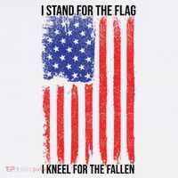I Stand For The Flag I Kneel For The Fallen Usa T-Shirt thumb 7
