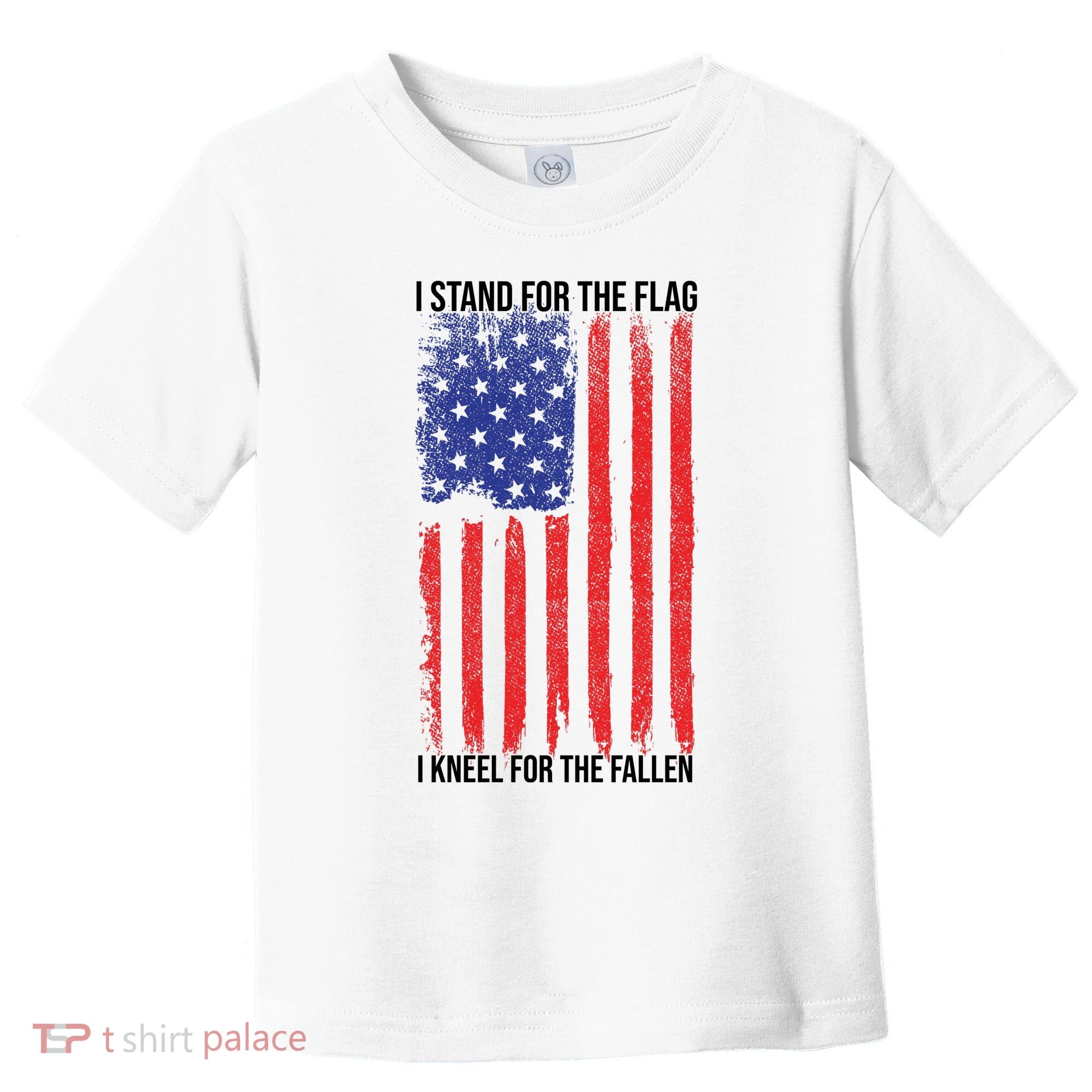 I Stand For The Flag I Kneel For The Fallen Usa Toddler T-Shirt