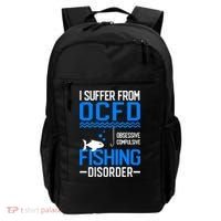 I Suffer From OCFD Fishing Discorder Cool Fish Daddy Backpack thumb 0