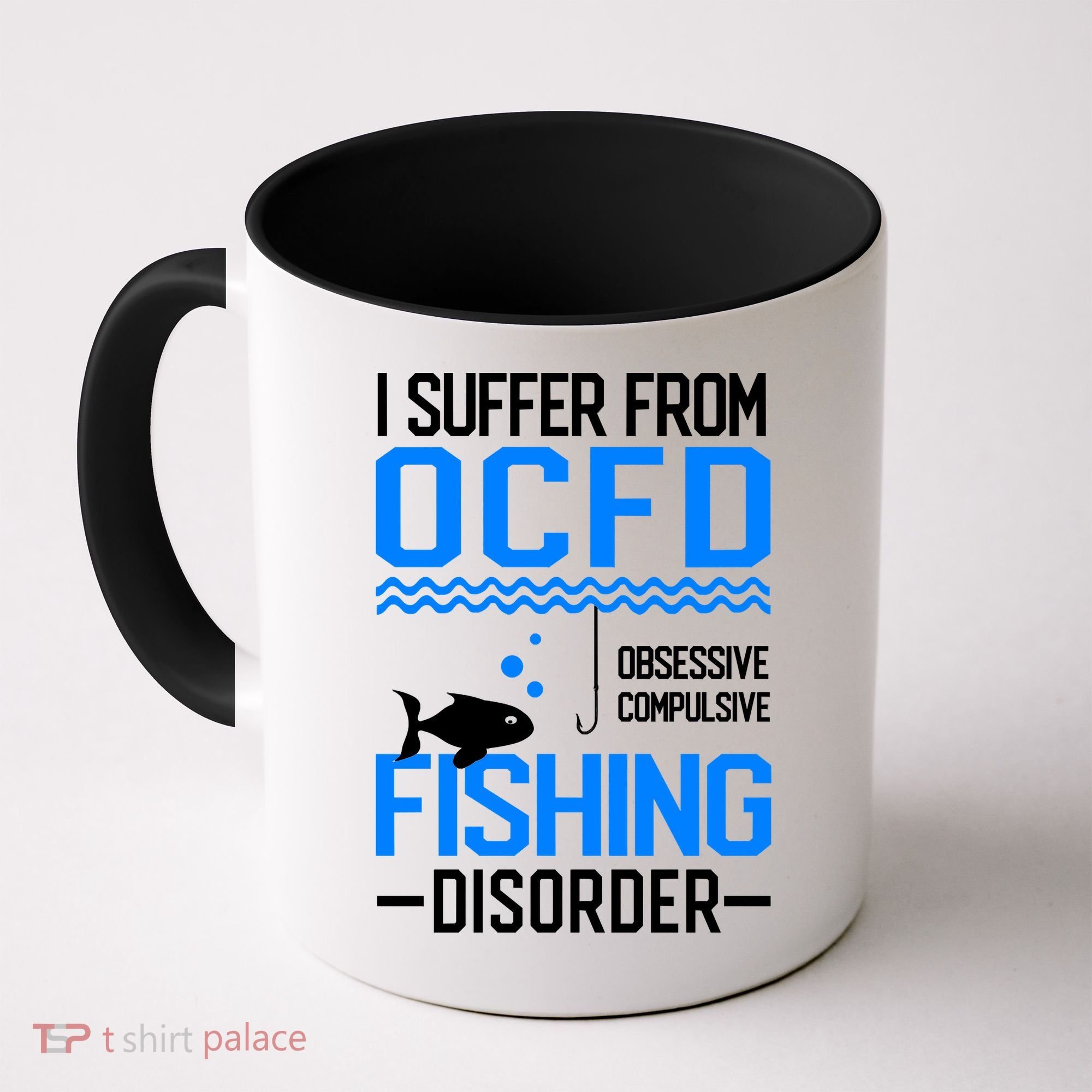 I Suffer From OCFD Fishing Discorder Cool Fish Daddy Coffee Mug