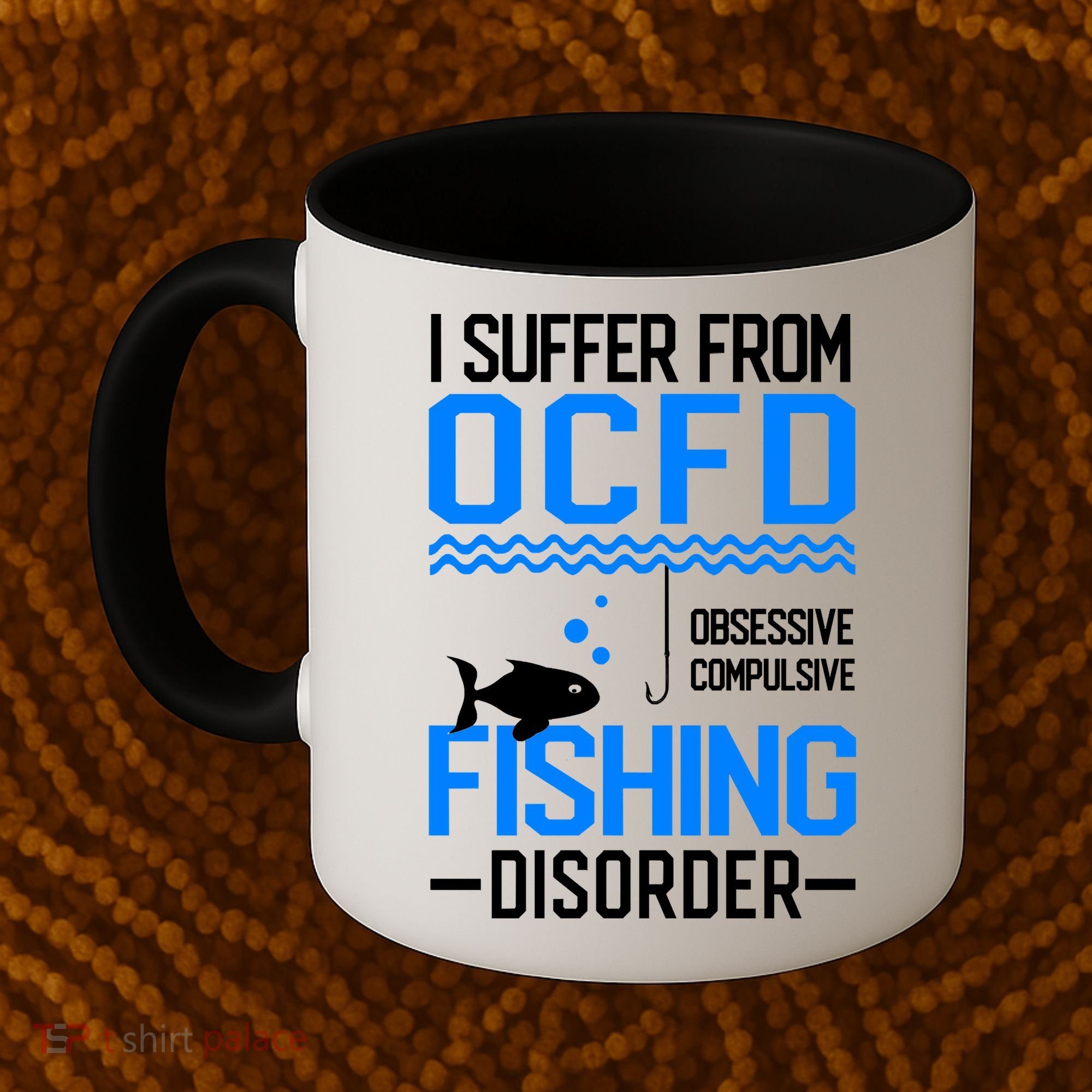 I Suffer From OCFD Fishing Discorder Cool Fish Daddy Coffee Mug