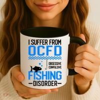 I Suffer From OCFD Fishing Discorder Cool Fish Daddy Coffee Mug thumb 3