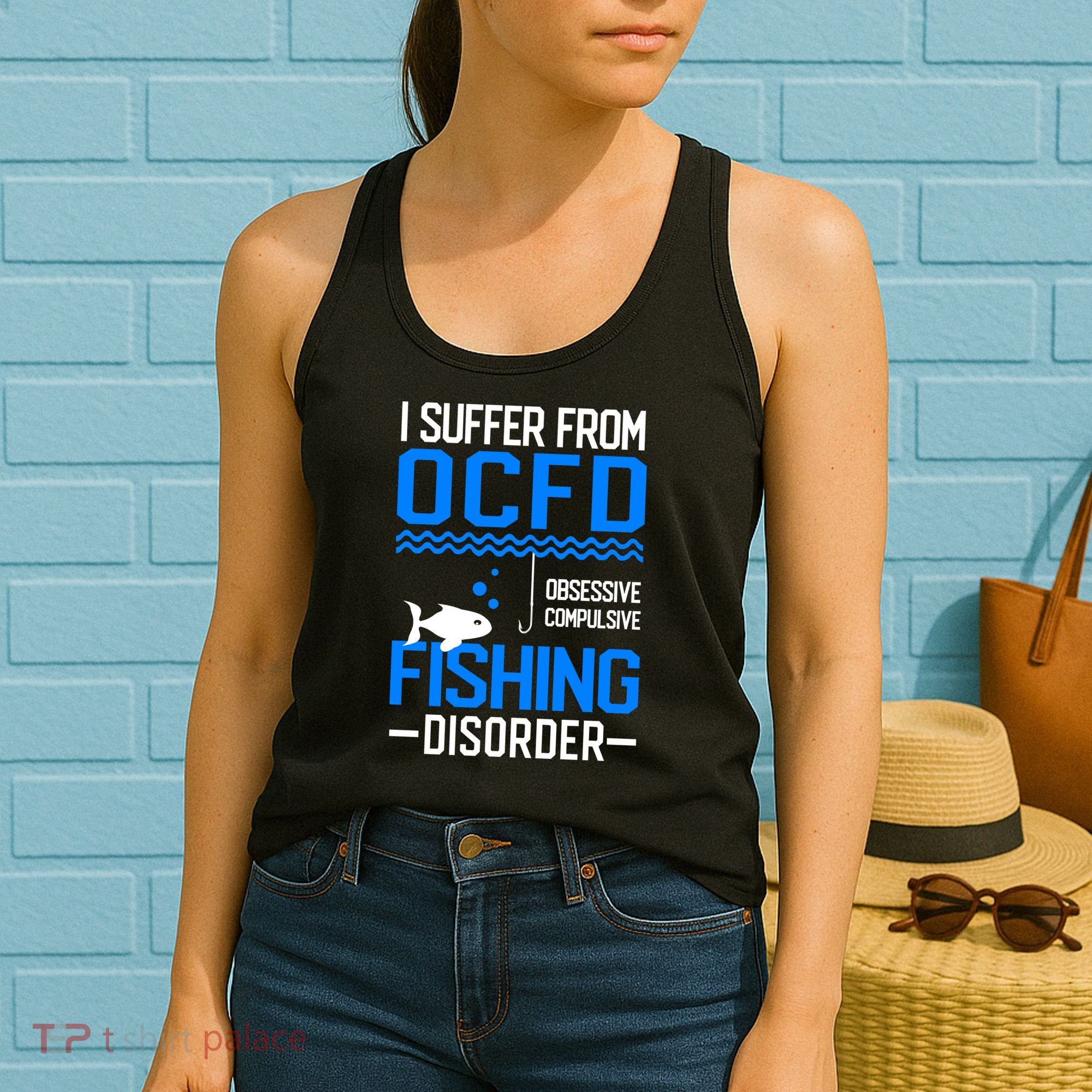 I Suffer From OCFD Fishing Discorder Cool Fish Daddy Women's Tank Top