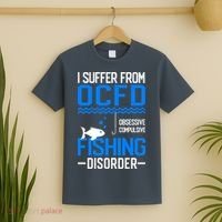 I Suffer From OCFD Fishing Discorder Cool Fish Daddy T-Shirt thumb 2