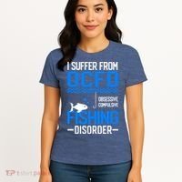 I Suffer From OCFD Fishing Discorder Cool Fish Daddy Women's T-Shirt thumb 4