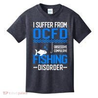 I Suffer From OCFD Fishing Discorder Cool Fish Daddy Kids T-Shirt thumb 0
