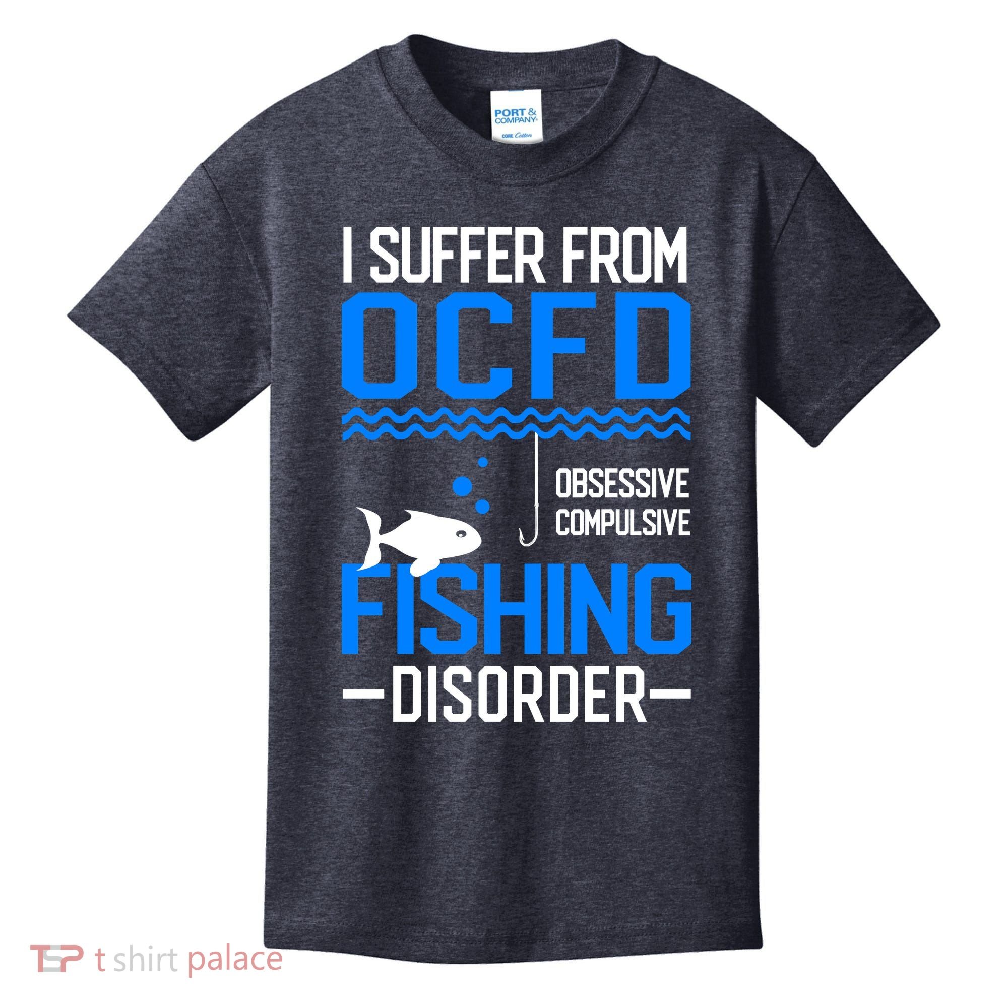 I Suffer From OCFD Fishing Discorder Cool Fish Daddy Kids T-Shirt