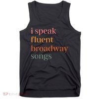 I Speak Fluent Broadway Songs Tank Top thumb 0