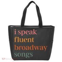 I Speak Fluent Broadway Songs Tote Bag thumb 0