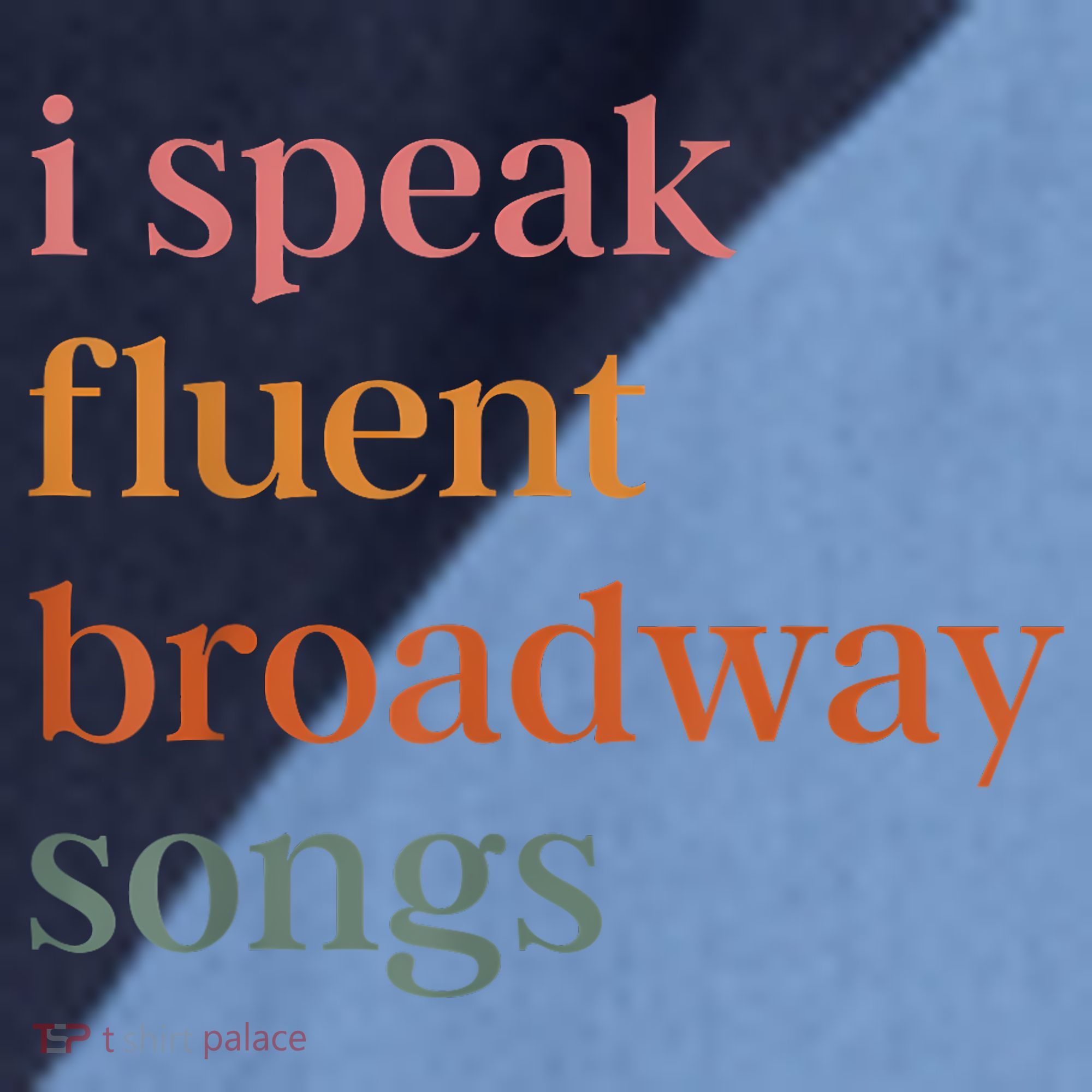 I Speak Fluent Broadway Songs Raglan Baseball Sleeve Shirt