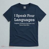 I Speak Four Languages | Funny Sayings T-Shirt thumb 5