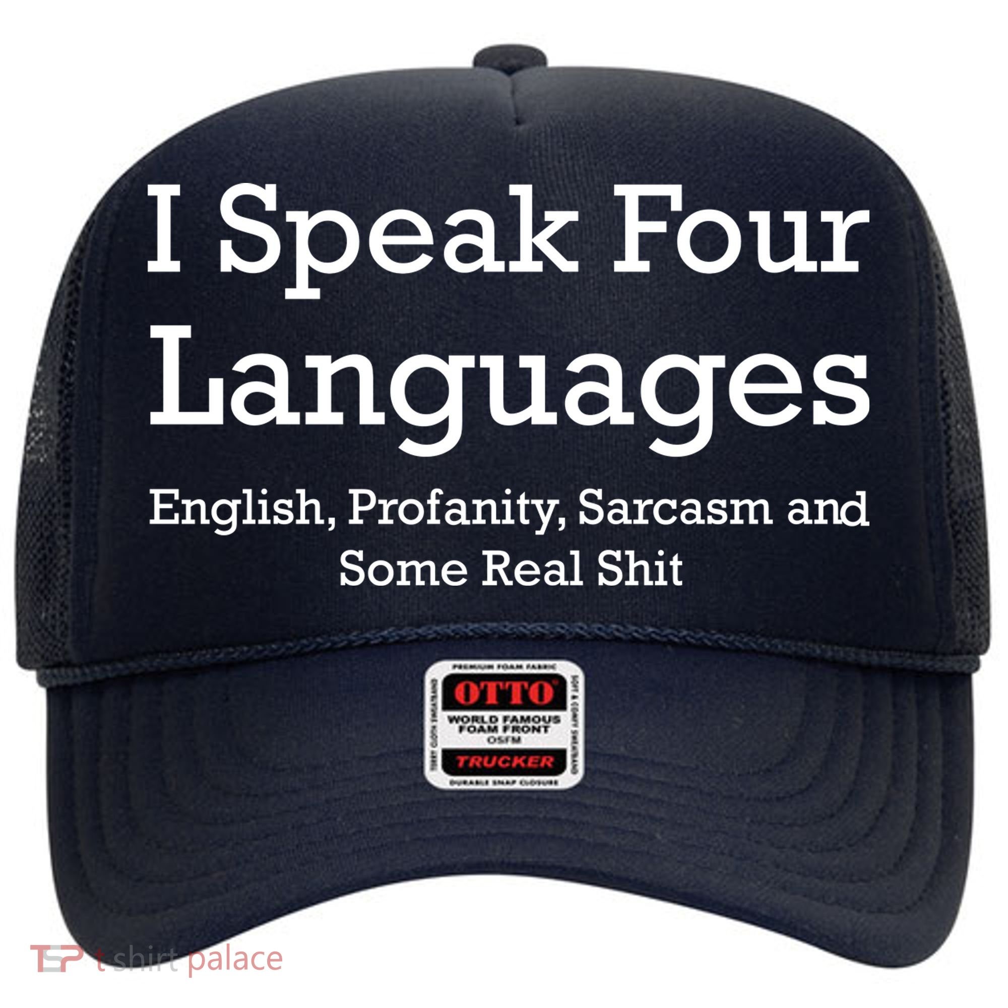 I Speak Four Languages | Funny Sayings Hat