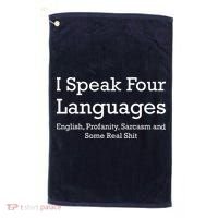 I Speak Four Languages | Funny Sayings Golf Towel thumb 0