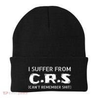 I Suffer From Crs Cant Remember Shit Beanie thumb 0