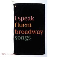 I Speak Fluent Broadway Songs Gift Golf Towel thumb 0