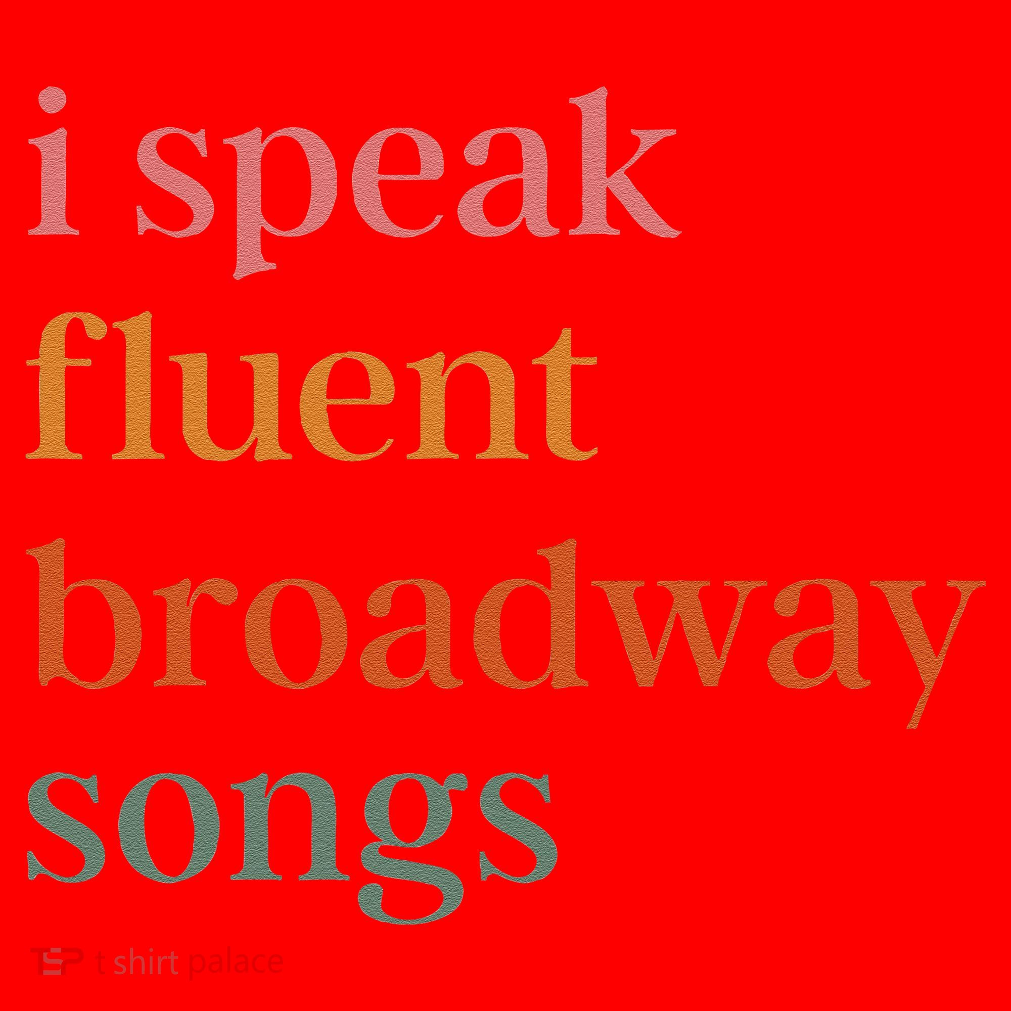 I Speak Fluent Broadway Songs Gift Santa Hat
