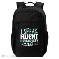 I Speak Fluent Broadway And Sarcasm Theater Backpack thumb 0