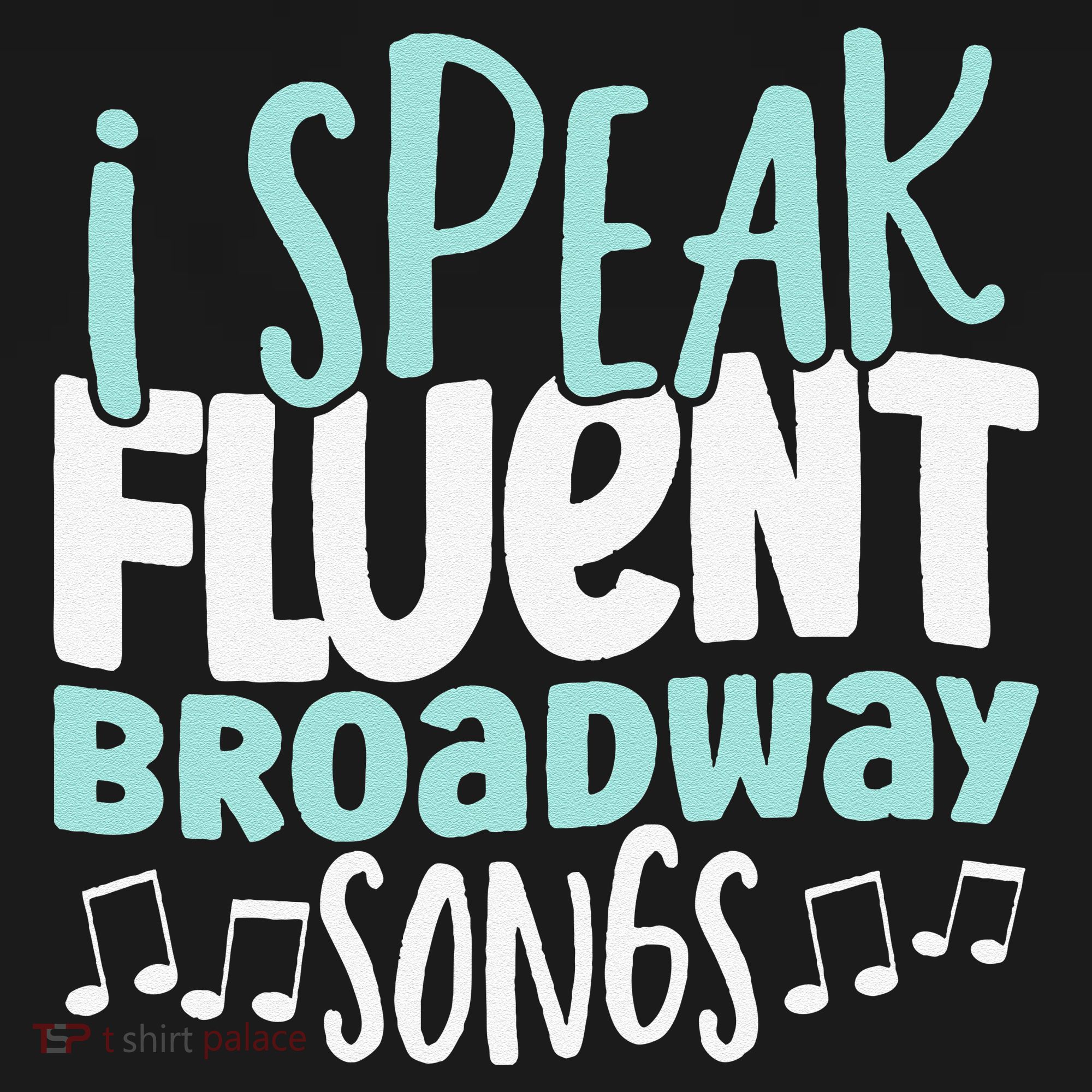 I Speak Fluent Broadway And Sarcasm Theater Women's Hoodie