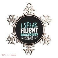 I Speak Fluent Broadway And Sarcasm Theater Ornament thumb 0