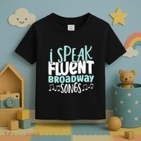 I Speak Fluent Broadway And Sarcasm Theater Toddler T-Shirt thumb 3