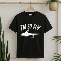 Im So Fly Bass Trout Fishing Angling Fisherman Angler Gift T-Shirt thumb 2