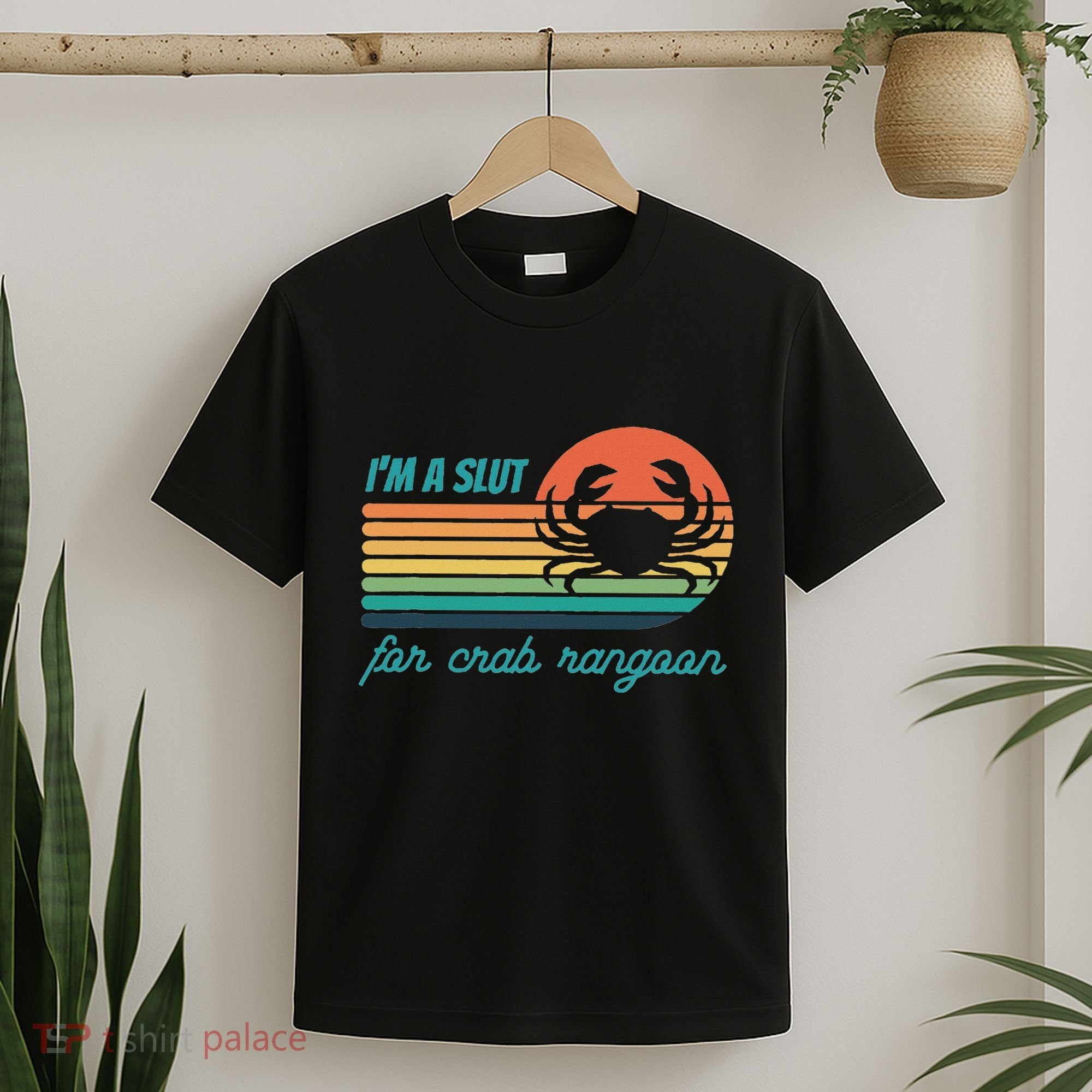 IM Slut For Crab Rangoon Man Woman Retro Vintage T-Shirt