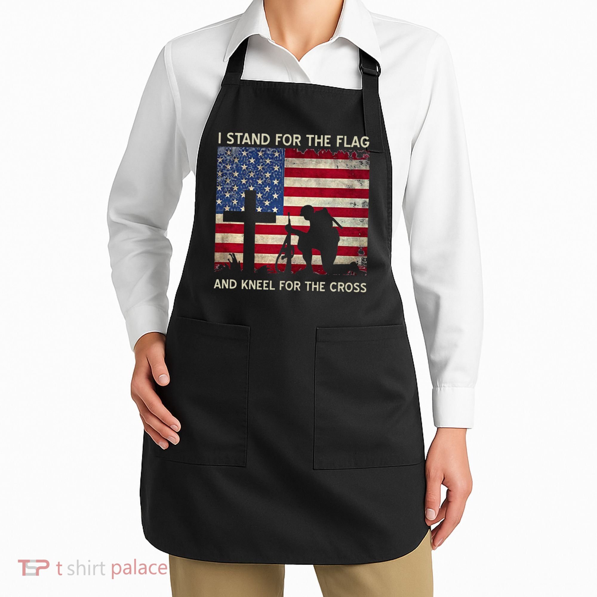I Stand For The Flag And Kneel For The Cross Gift Apron