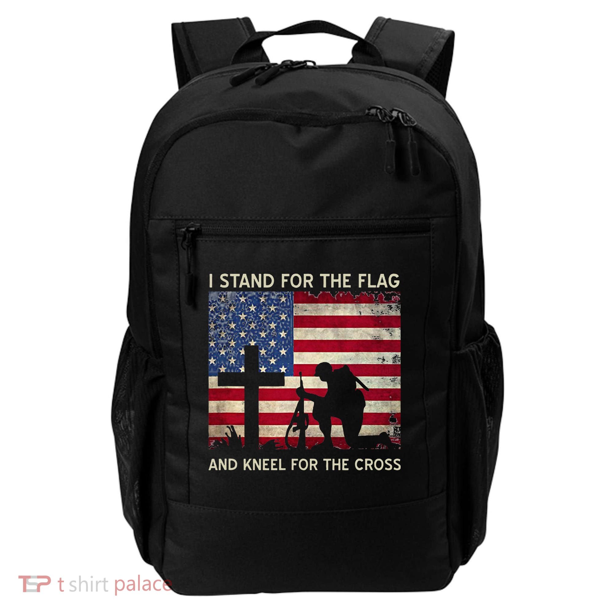 I Stand For The Flag And Kneel For The Cross Gift Backpack