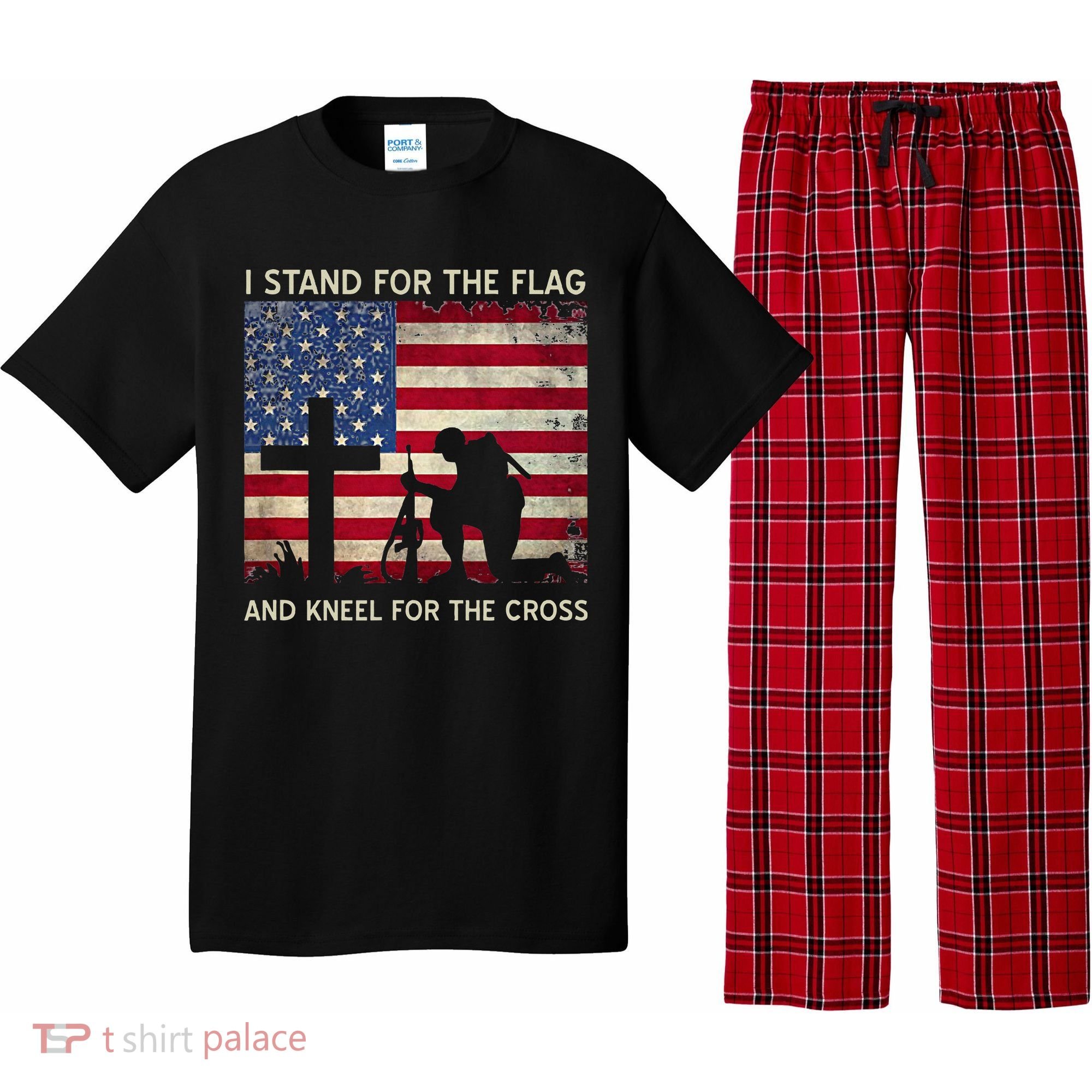 I Stand For The Flag And Kneel For The Cross Gift Pajama Set