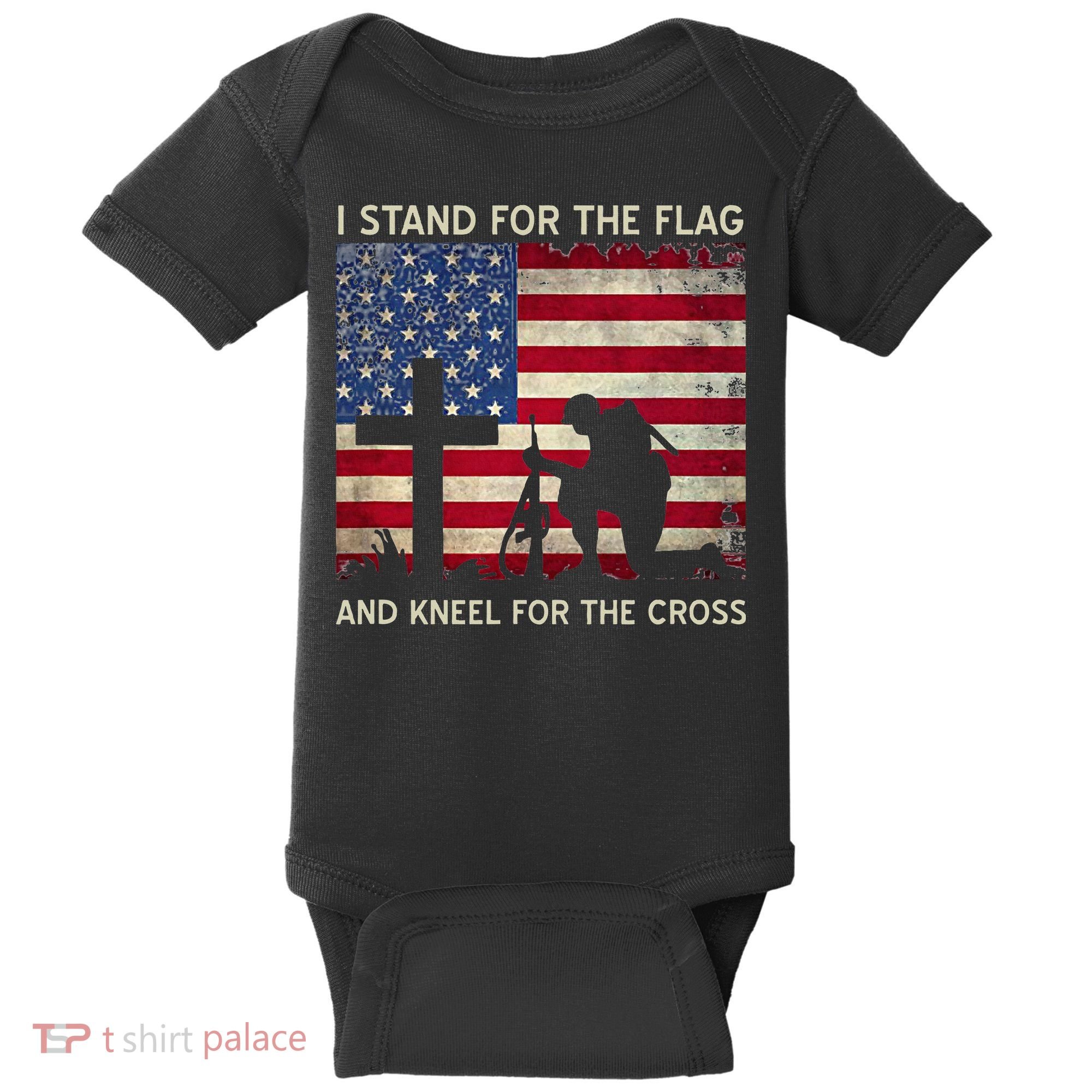 I Stand For The Flag And Kneel For The Cross Gift Baby Bodysuit