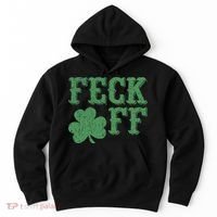 Irish Shamrock Feck Off Shamrock St. Patrick's Day Hoodie thumb 0