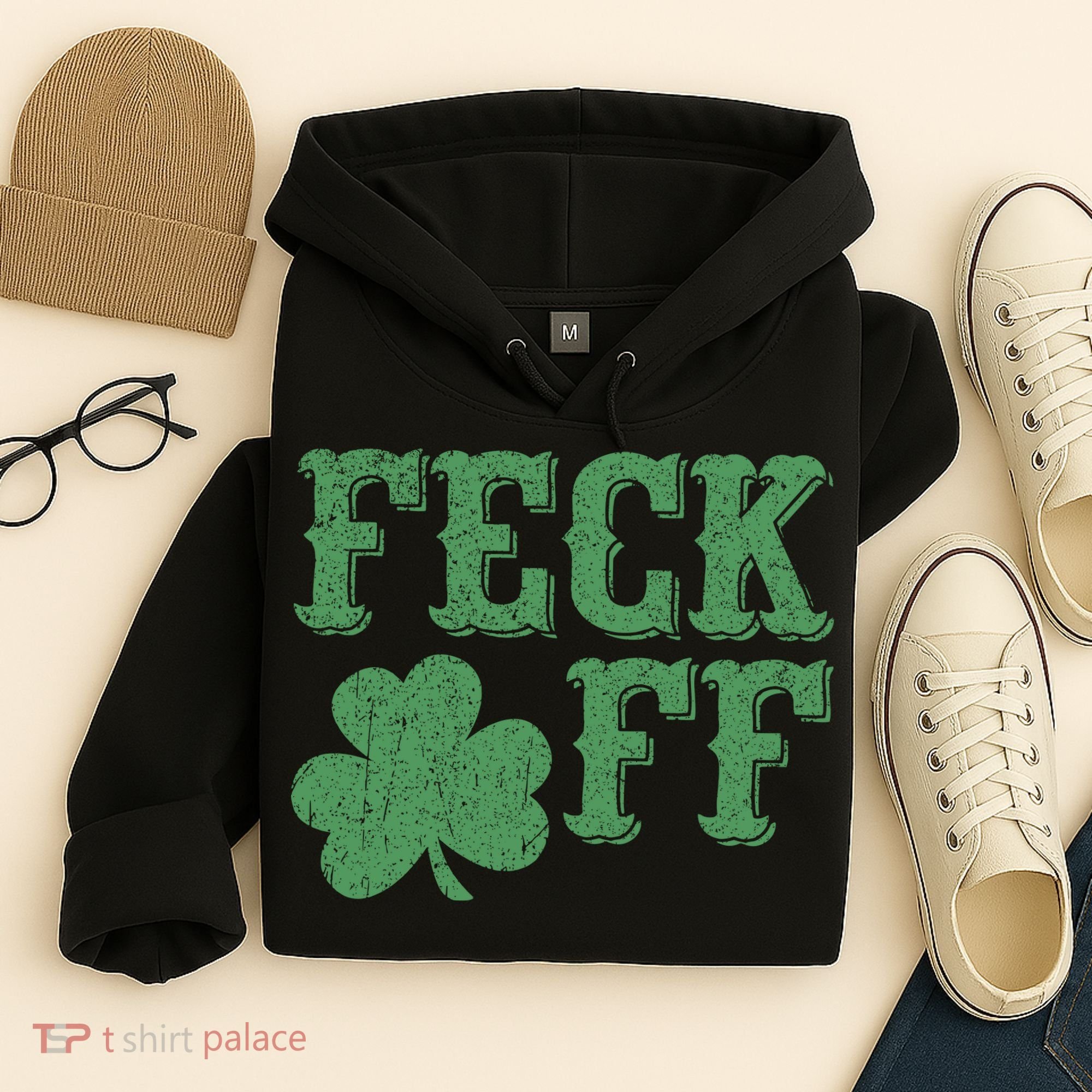 Irish Shamrock Feck Off Shamrock St. Patrick's Day Hoodie