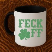 Irish Shamrock Feck Off Shamrock St. Patrick's Day Coffee Mug thumb 2