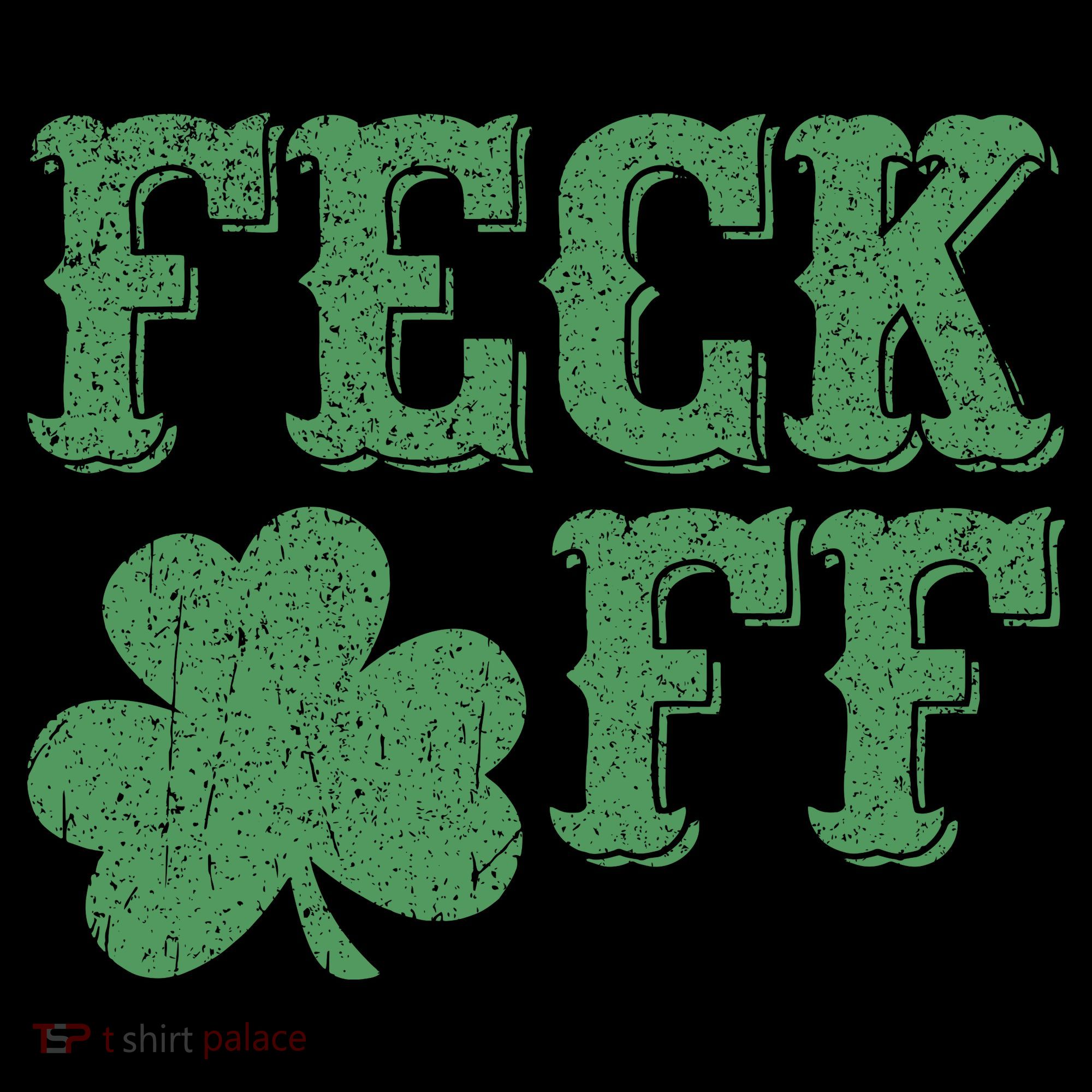 Irish Shamrock Feck Off Shamrock St. Patrick's Day Ornament