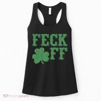 Irish Shamrock Feck Off Shamrock St. Patrick's Day Women's Tank Top thumb 0