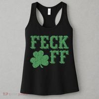 Irish Shamrock Feck Off Shamrock St. Patrick's Day Women's Tank Top thumb 3