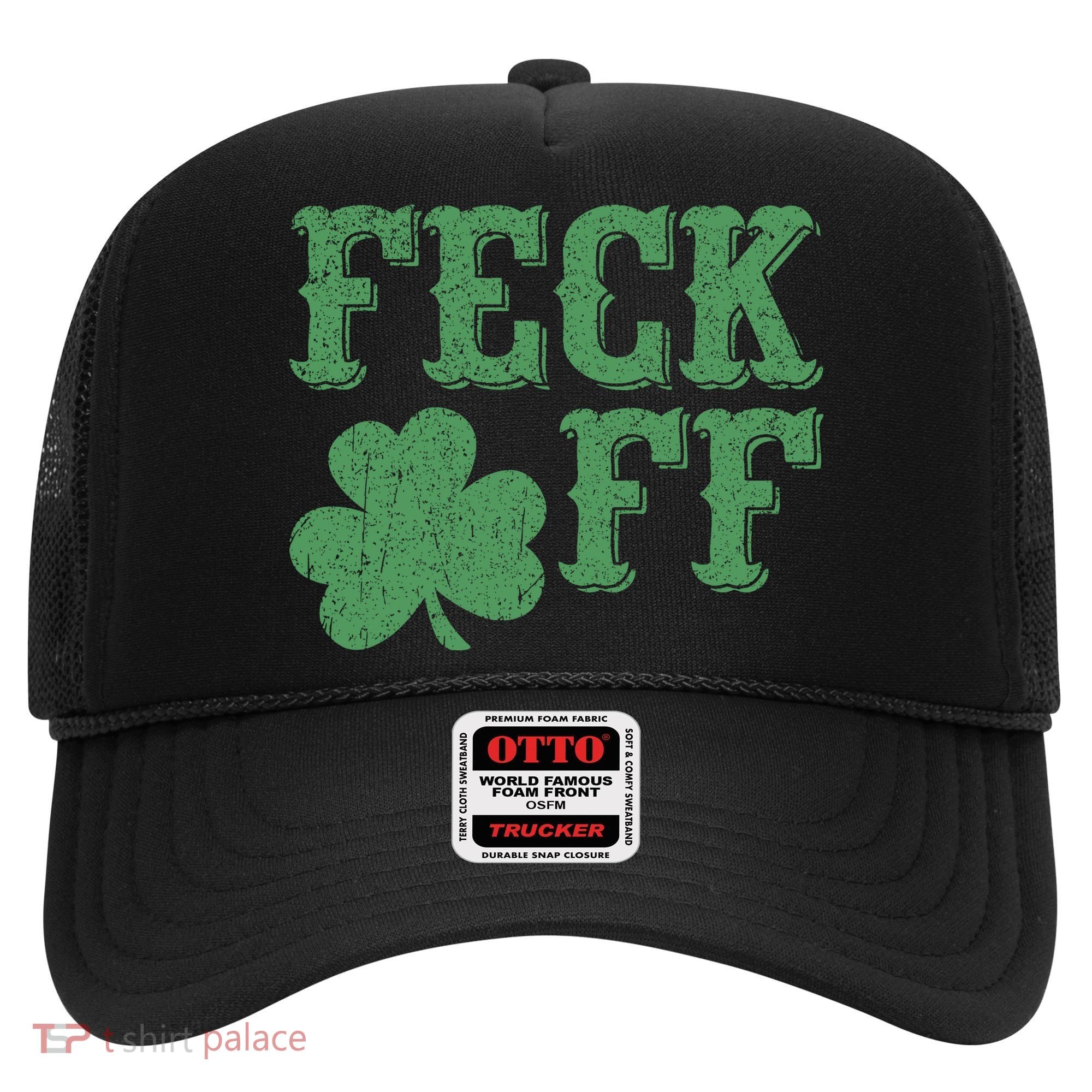 Irish Shamrock Feck Off Shamrock St. Patrick's Day Hat